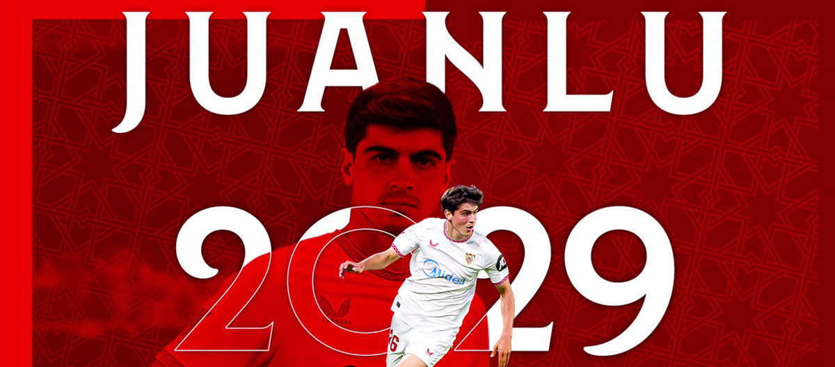 Sevilla conclui extensão de contrato com o lateral-direito prodígio da seleção sub-21 da Espanha Juanlu.