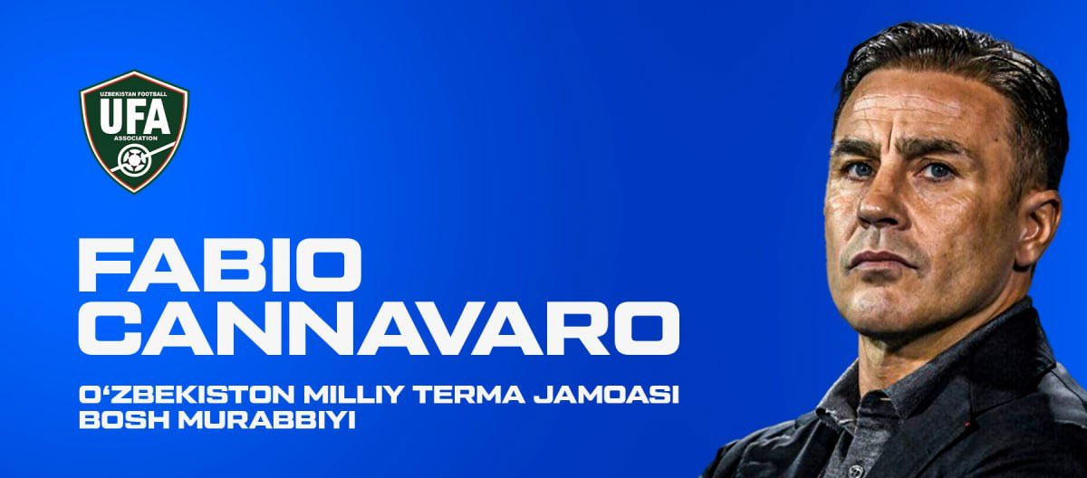 Cựu hậu vệ huyền thoại người Ý Fabio Cannavaro chính thức được bổ nhiệm làm huấn luyện viên trưởng mới của đội tuyển quốc gia Uzbekistan.