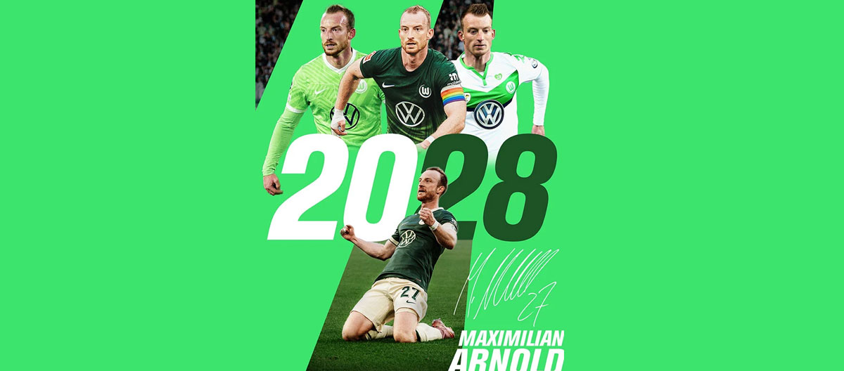 沃尔夫斯堡与俱乐部队长马克西米利安·阿诺德完成续约。